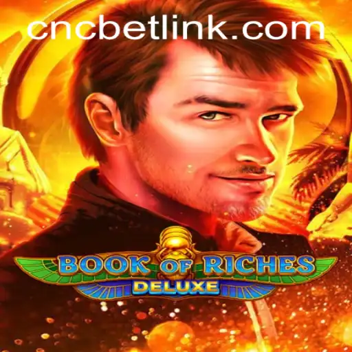 Exploring the Enchantment of Book of Riches Deluxe and CnCbet PH Login