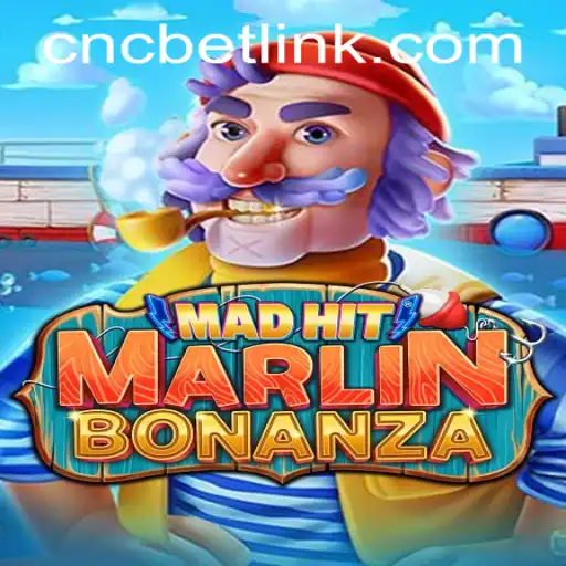 Exploring the Thrills of MadHitMarlinBonanza and Understanding CnCBet PH Login