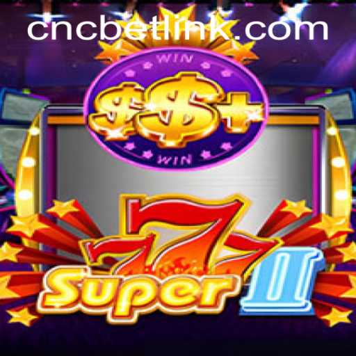 Exploring the World of Super777II: A Dive into Gameplay and Access via CNCBET PH Login